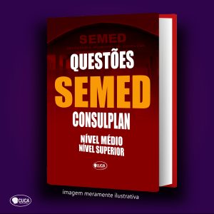 QUESTÕES CONSULPLAN - SEMED 2025